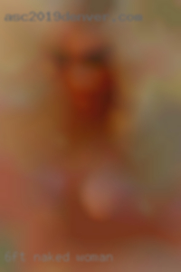6ft naked woman 6ft naked woman