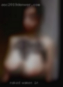 naked women in my horny women in DC area