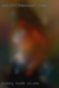 pussy nude wives in Cookeville TN