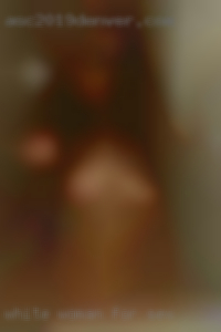 white woman for sex horny sexy wives in Greenville NC white woman for sex horny sexy wives in Greenville NC